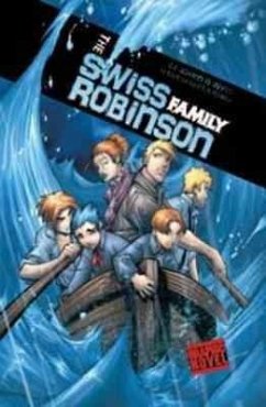 The Swiss Family Robinson - Wyss, Johann D.