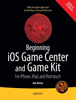 Beginning iOS Game Center and Game Kit - Richter, Kyle