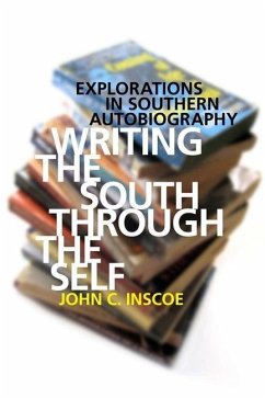Writing the South Through the Self - Inscoe, John C