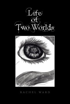Life of Two Worlds - Ward, Rachel