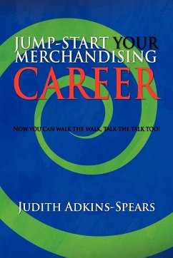 Jump-Start Your Merchandising Career - Adkins-Spears, Judith