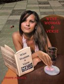 Wine, Woman & Verse