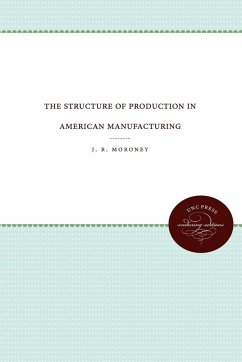 The Structure of Production in American Manufacturing