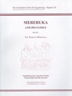 Mereruka and His Family: Part III/1, the Tomb of Mereruka - Kanawati, Naguib; Woods, Alexandra; Shafik, Sameh