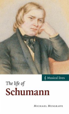 The Life of Schumann - Musgrave, Michael