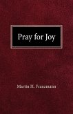 Pray For Joy