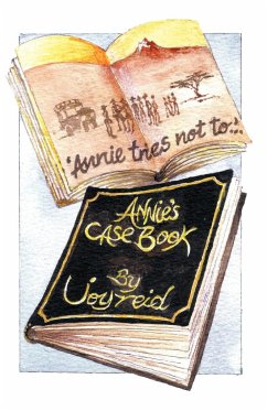 Annie Tries Not to and Annie's Case Book - Reid, Joy