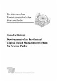 Development of an Intellectual Capital-Based Management System for Science Parks.