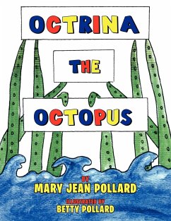 Octrina the Octopus - Pollard, Mary Jean