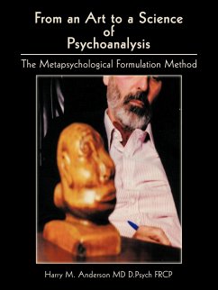 From an Art to a Science of Psychoanalysis - Anderson MD D. Psych Frcp, Harry M.