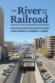 The River and the Railroad: An Archaeological History of Reno