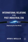International Relations in the Post-Industrial Era: Rephrasing the Third World