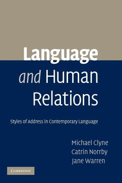 Language and Human Relations - Clyne, Michael; Norrby, Catrin; Warren, Jane