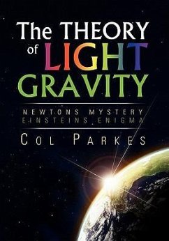 THE THEORY OF LIGHT GRAVITY - Parkes, Col