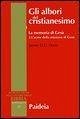 Cover La memoria di Gesù. L'acme della missione di Gesù