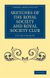 Sketches of the Royal Society and Royal... - Bild 1