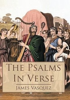 The Psalms - In Verse - Vasquez, James