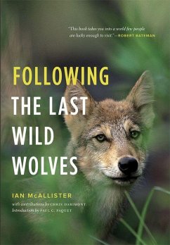 Following the Last Wild Wolves - Mcallister, Ian