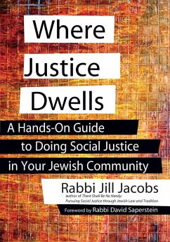 Where Justice Dwells - Jacobs, Rabbi Jill