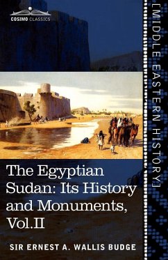 The Egyptian Sudan (in Two Volumes), Vol.II