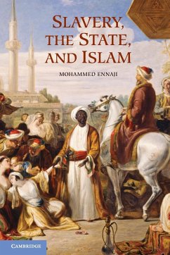 Slavery, the State, and Islam - Ennaji, Mohammed