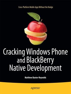Cracking Windows Phone and Blackberry Native Development - Baxter-Reynolds, Matthew