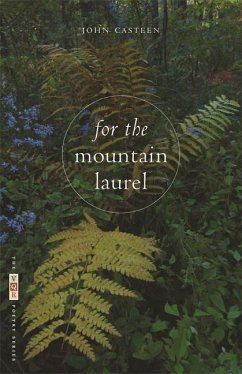 For the Mountain Laurel - Casteen, John