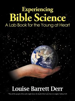 Experiencing Bible Science