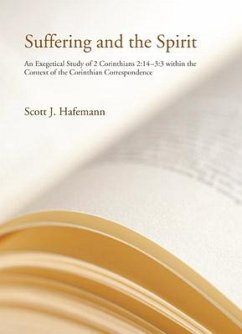 Suffering and the Spirit: An Exegetical Study of 2 Corinthians 2:4--3:3 Within the Context of the Corinthian Correspondence