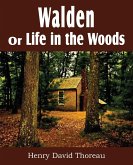 Walden or Life in the Woods