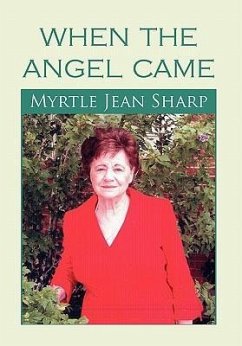 When the Angel Came - Sharp, Myrtle Jean