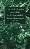 The Book of Isaiah According to the Septuagint (Codex Alexandrinus) 2 Volume Set
