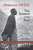 The Seasons of the Soul: The Poetic Guidance and Spiritual Wisdom of Herman Hesse