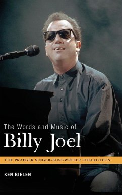 The Words and Music of Billy Joel - Bielen, Ken