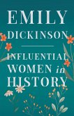 Emily Dickinson - Influential Women in History