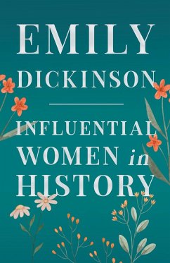 Emily Dickinson - Influential Women in History - Various