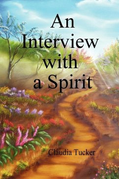 An Interview with a Spirit - Tucker, Claudia
