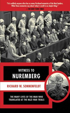 Witness to Nuremberg - Sonnenfeldt, Richard W