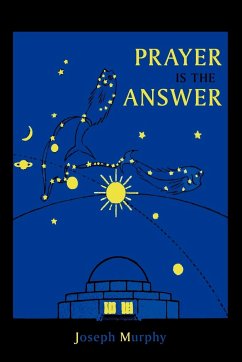 Prayer Is the Answer - Murphy, Joseph