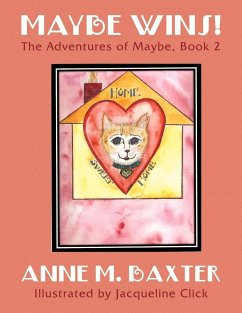 Maybe Wins! - Baxter, Anne M.