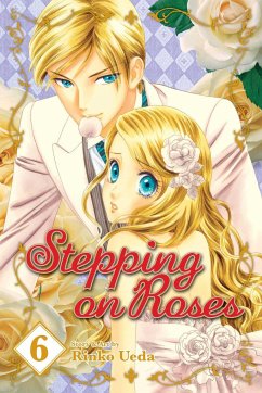Stepping on Roses, Vol. 6 - Ueda, Rinko