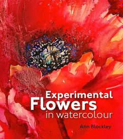 Experimental Flowers in Watercolour - Blockley, Ann