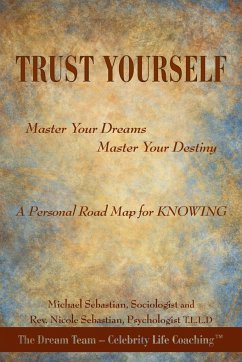 Trust Yourself - Sebastian, Rev. Nicole; Sebastian, Michael