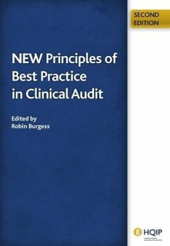 New Principles of Best Practice in Clinical Audit - Burgess, Robin; Moorhead, John