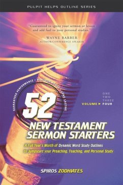 52 New Testament Sermon Starters Book Four - Zodhiates, Spiros