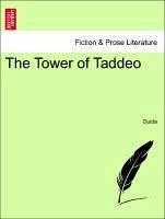 The Tower of Taddeo Vol. I. - Ouida