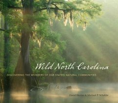 Wild North Carolina - Blevins, David; Schafale, Michael P