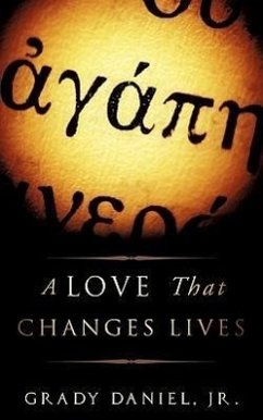 A Love That Changes Lives - Daniel, Grady