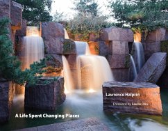A Life Spent Changing Places - Halprin, Lawrence
