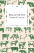Buildings for Dairy Cattle - With... - Bild 1